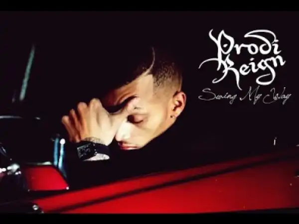 Video: Prodi Reign - Swing My Way